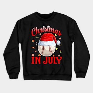 Christmas In July Baseball Santa Hat Summer Crewneck Sweatshirt